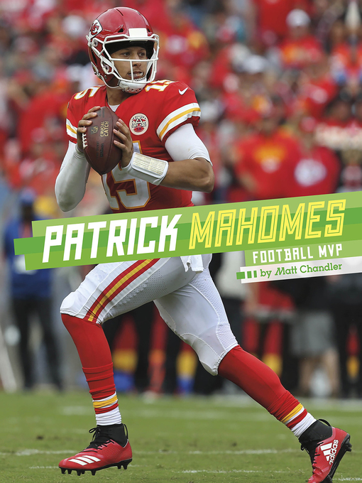 Title details for Patrick Mahomes by Matt Chandler - Available